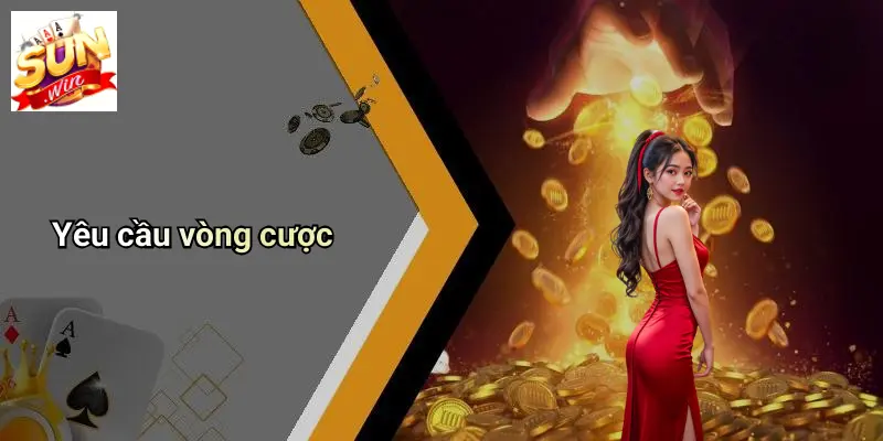 Yêu cầu vòng cược